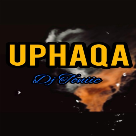 Uphaqa | Boomplay Music