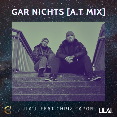 Gar nichts (A.T Mix) ft. Chriz Capon | Boomplay Music