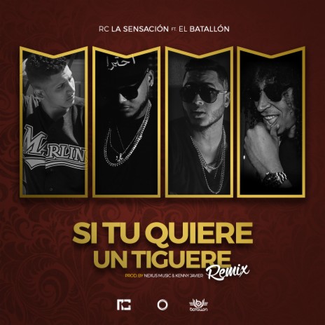 Si Tu Quiere un Tiguere (Remix) [feat. El Batallon] | Boomplay Music