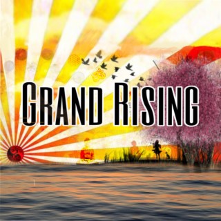 Grand Rising lyrics | Boomplay Music