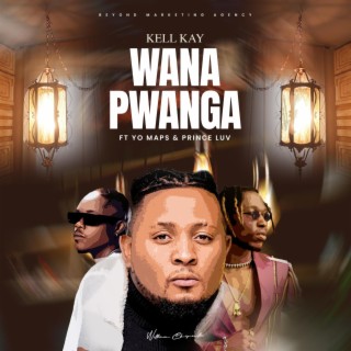 Download Kell Kay album songs: Wana Pwanga | Boomplay Music