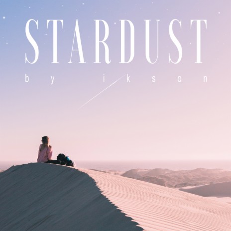 Stardust | Boomplay Music