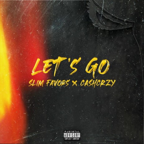 Let's Go ft. CASHCRZY | Boomplay Music
