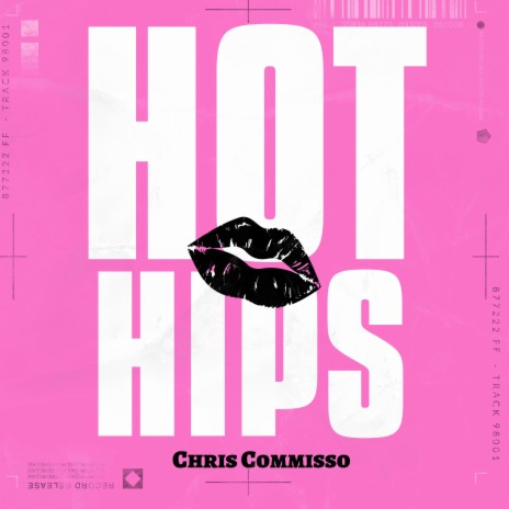 Hot Hips | Boomplay Music