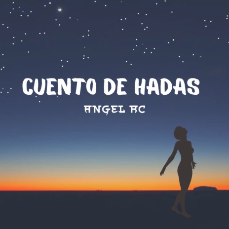 Cuento de Hadas | Boomplay Music