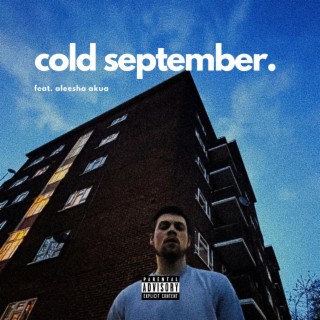 cold september.