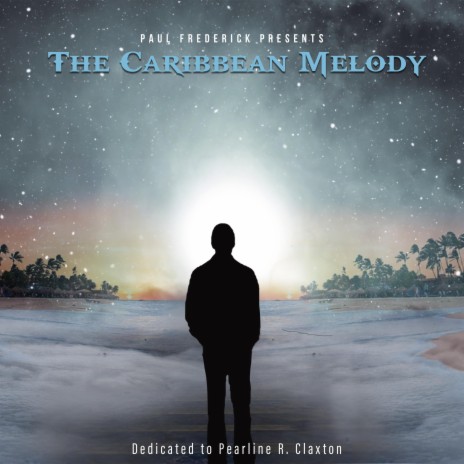 The Caribbean Melody | Boomplay Music