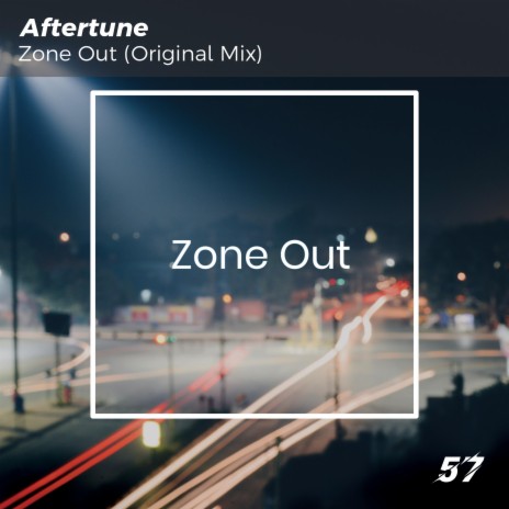 Zone Out | Boomplay Music