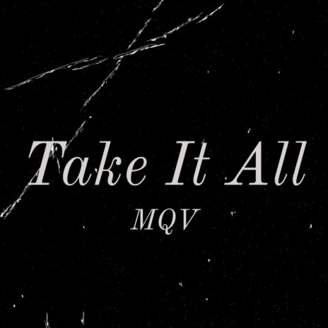 Take It All | Boomplay Music