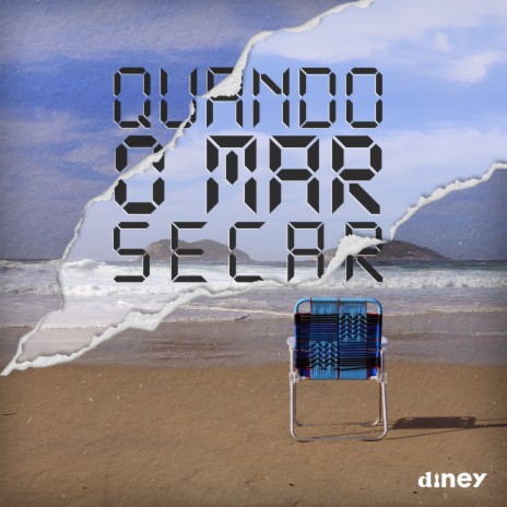 Quando o Mar Secar | Boomplay Music