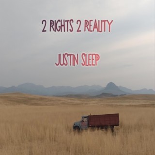 2 Rights 2 Reality