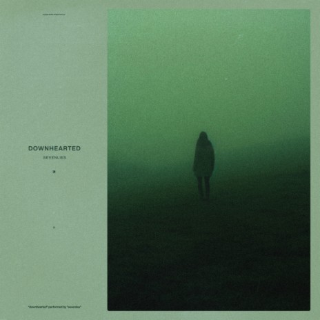 downhearted | Boomplay Music