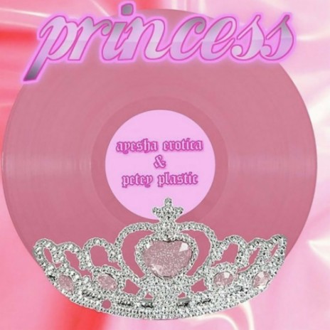 Princess ft. Petey Plastic | Boomplay Music