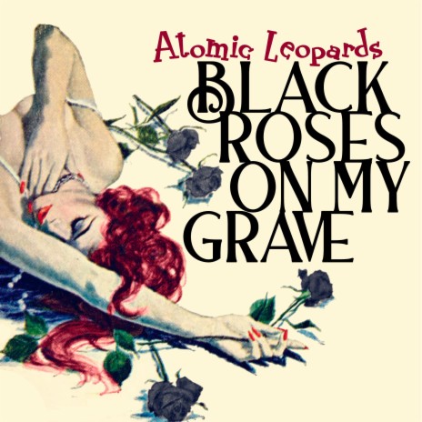 Black Roses On My Grave | Boomplay Music