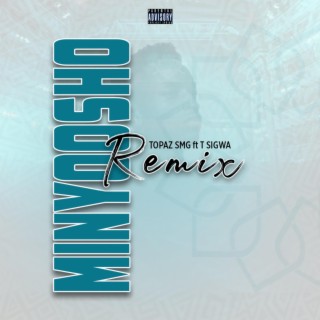 MINYOOSHO REMIX (feat. Tsigwa)
