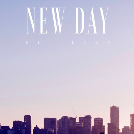 New Day | Boomplay Music