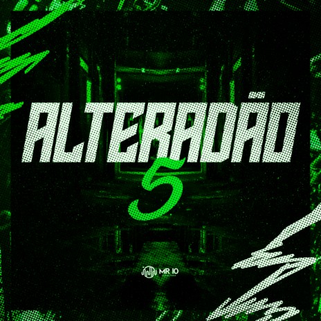 Alteradão 5 ft. MC Iuri, MC Vinny do JK & Mc wl stc | Boomplay Music