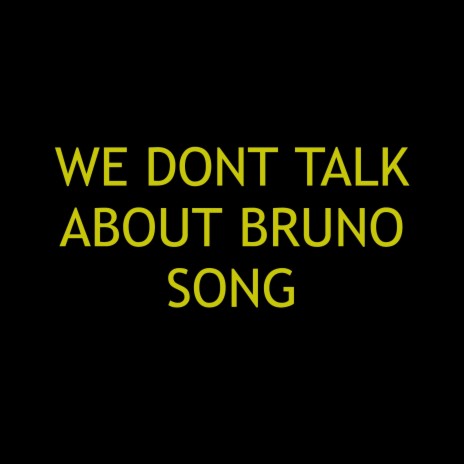 Talk About Bruno Song | Boomplay Music