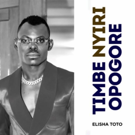 Timbe Nyiri Opogore | Boomplay Music