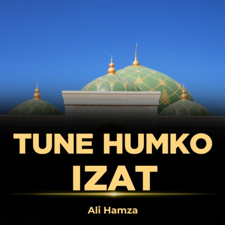 Tune Humko Izat | Boomplay Music