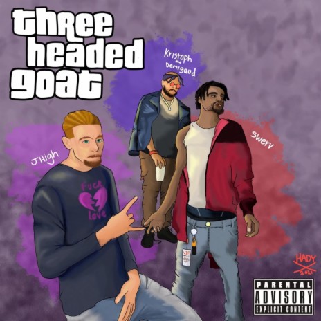 THREE HEADED GOAT ft. KRISTOPH THE DEMIGAUD & SWERV | Boomplay Music