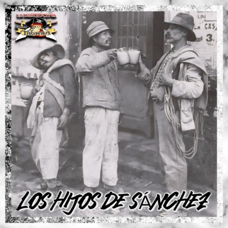 Los Hijos de Sánchez | Boomplay Music