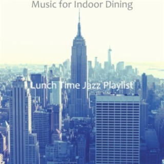 Music for Indoor Dining