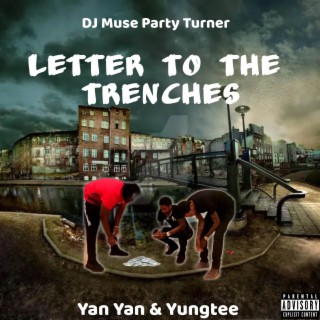 Letter To The Trenches Vibez