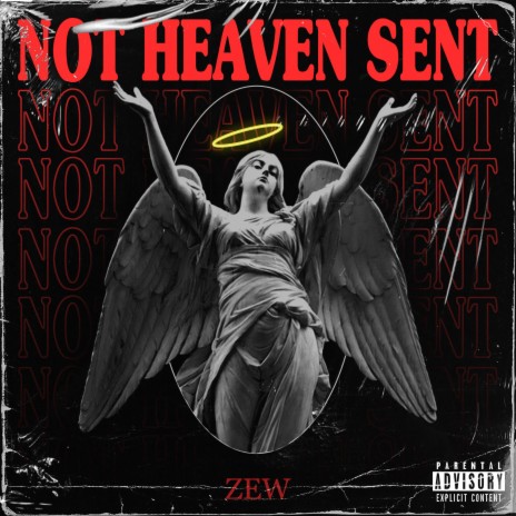Not Heaven sent | Boomplay Music
