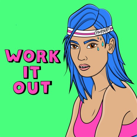 Work It Out | Boomplay Music