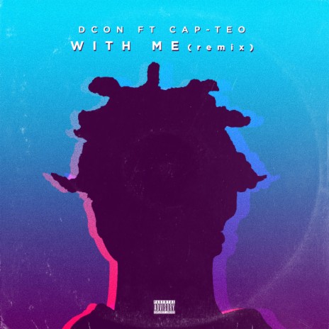 With Me (Remix) ft. Cap-Teo | Boomplay Music