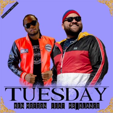 Tuesday ft. Ben Motion | Boomplay Music