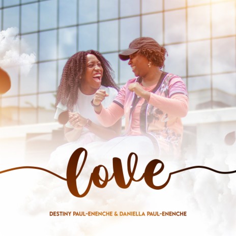 Love ft. Daniella Paul-Enenche | Boomplay Music