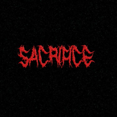 Sacrifice | Boomplay Music