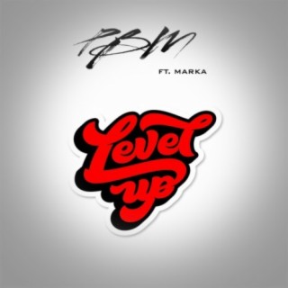 Level Up (feat. Marka)