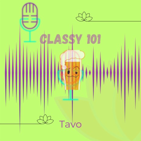 CLASSY 101 | Boomplay Music