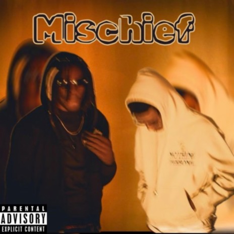 Mischief ft. Vito Di Prim’ordine | Boomplay Music