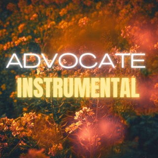 ADVOCATE (INSTRUMENTAL)