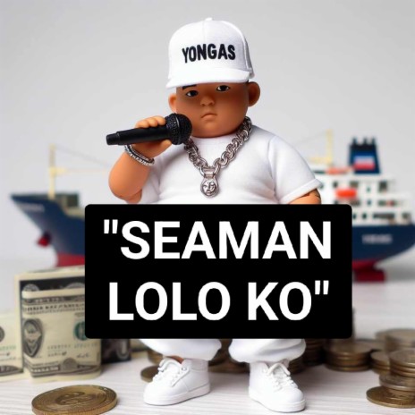 seaman lolo ko | Boomplay Music