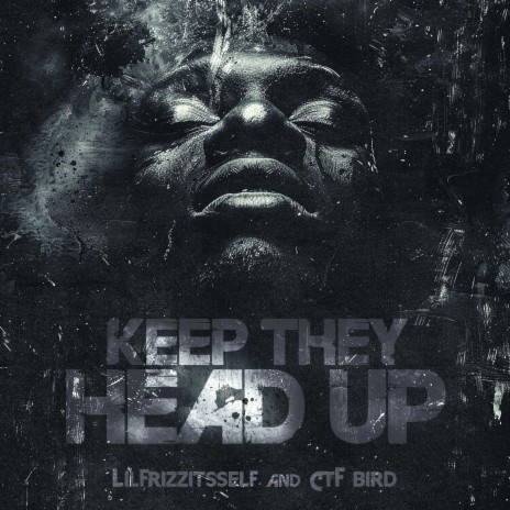 Keep They Head Up | Boomplay Music
