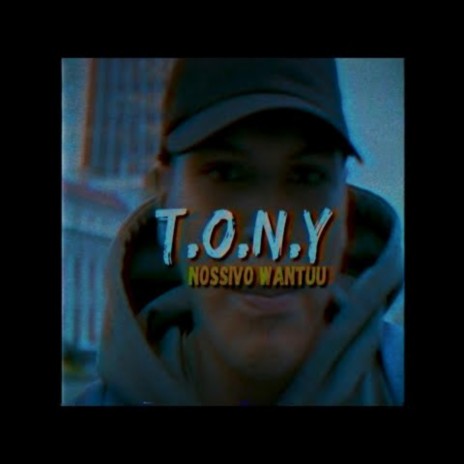 T.O.N.Y | Boomplay Music