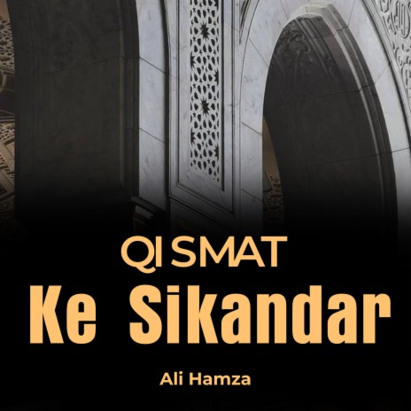 Qismat Ke Sikandar | Boomplay Music