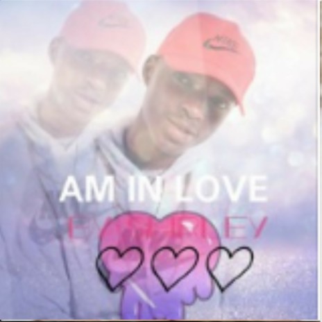 Am in love | Boomplay Music