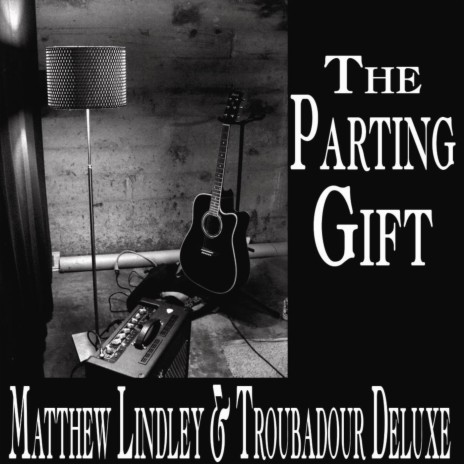 The Parting Gift | Boomplay Music