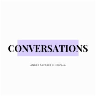 CONVERSATIONS (feat. IIImpala)