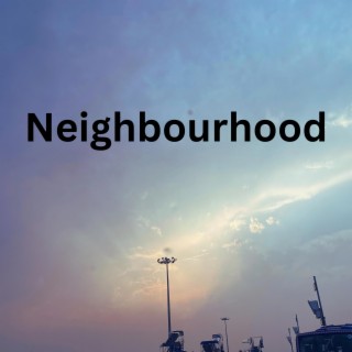 Neighbourhood