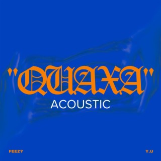 QUAXA (Acoustic)