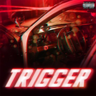 Trigger