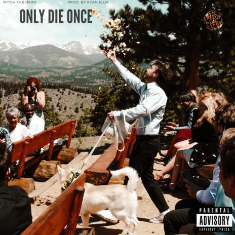 Only Die Once