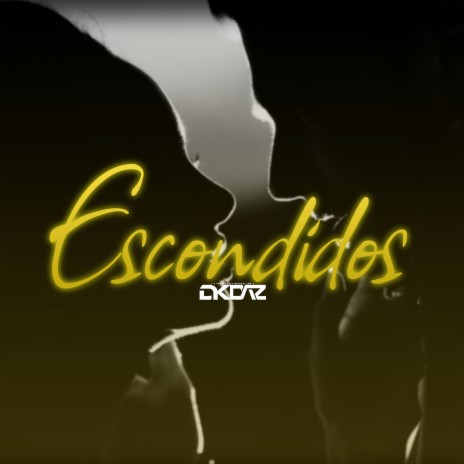 Escondidos | Boomplay Music